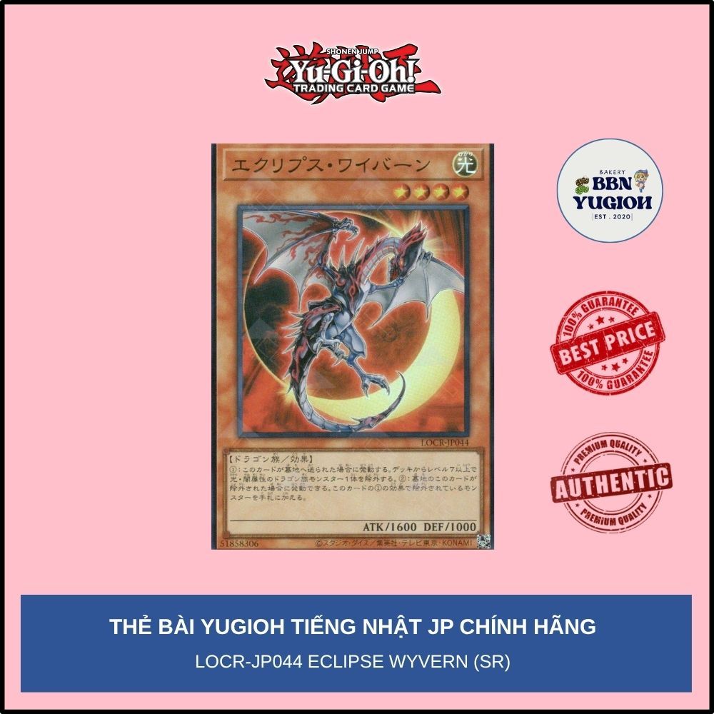 Thẻ bài Yugioh Tiếng Nhật Chính Hãng Phiên Bản JP: LOCR-JP044 Eclipse Wyvern (SR)