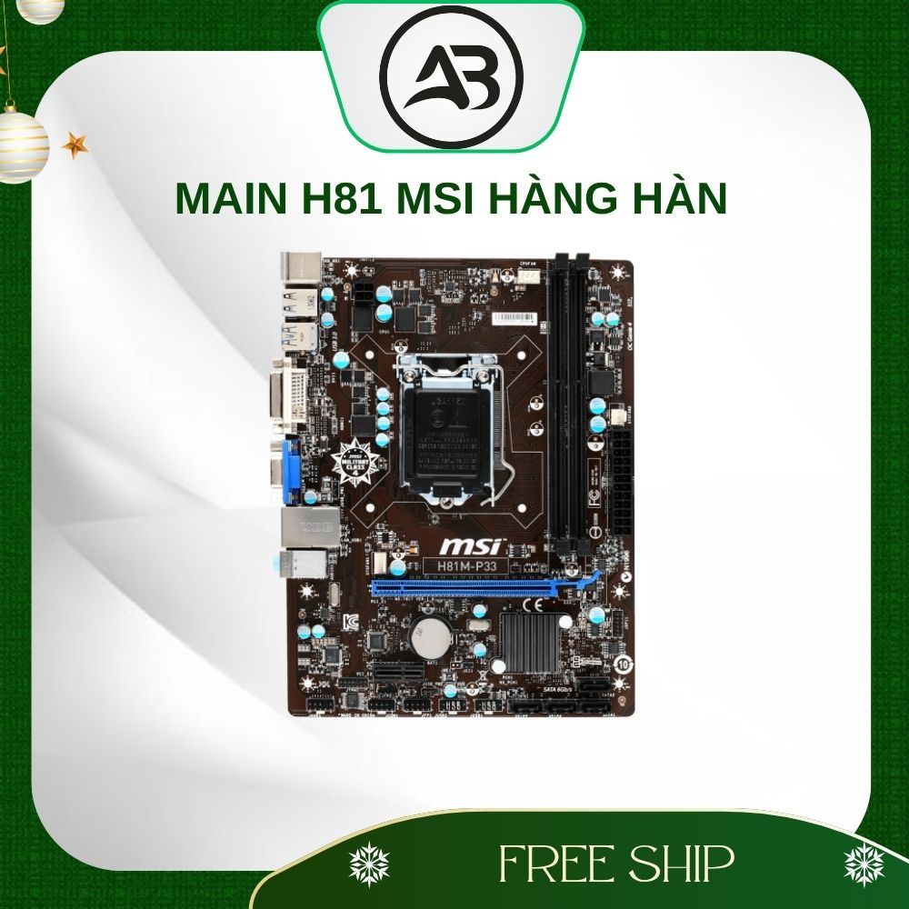 Main MSI H81 Hàng Tuyển Luôn ạ
