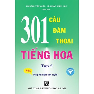 Sách - 301 câu đàm thoại tiếng Hoa tập 2