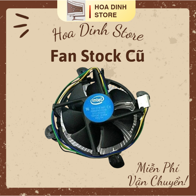 Quạt Stock Cũ Intel Hàng chuẩn