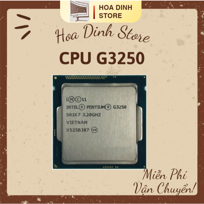 CPU Văn Phòng G3250 Chạy Main H81