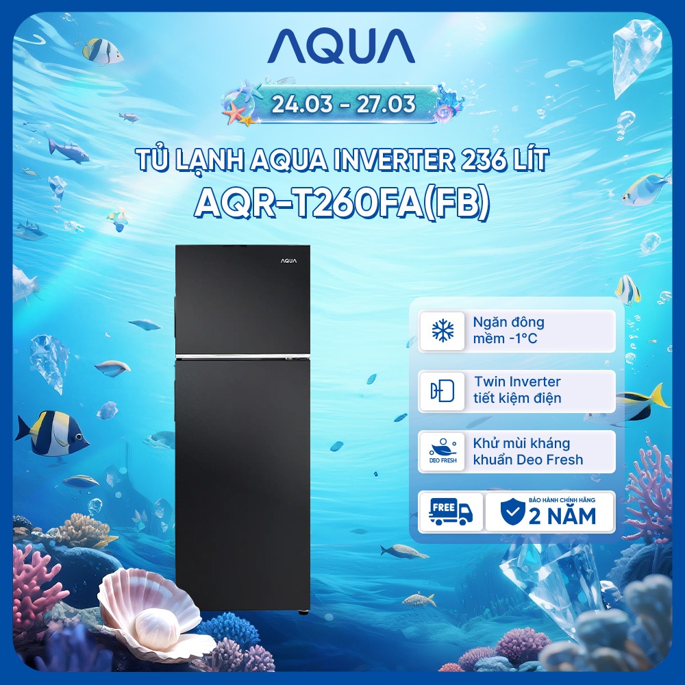 Tủ lạnh Aqua Inverter 236 lít AQR-T260FA(FB) - Bảo hành 2 năm - Freeship toàn quốc