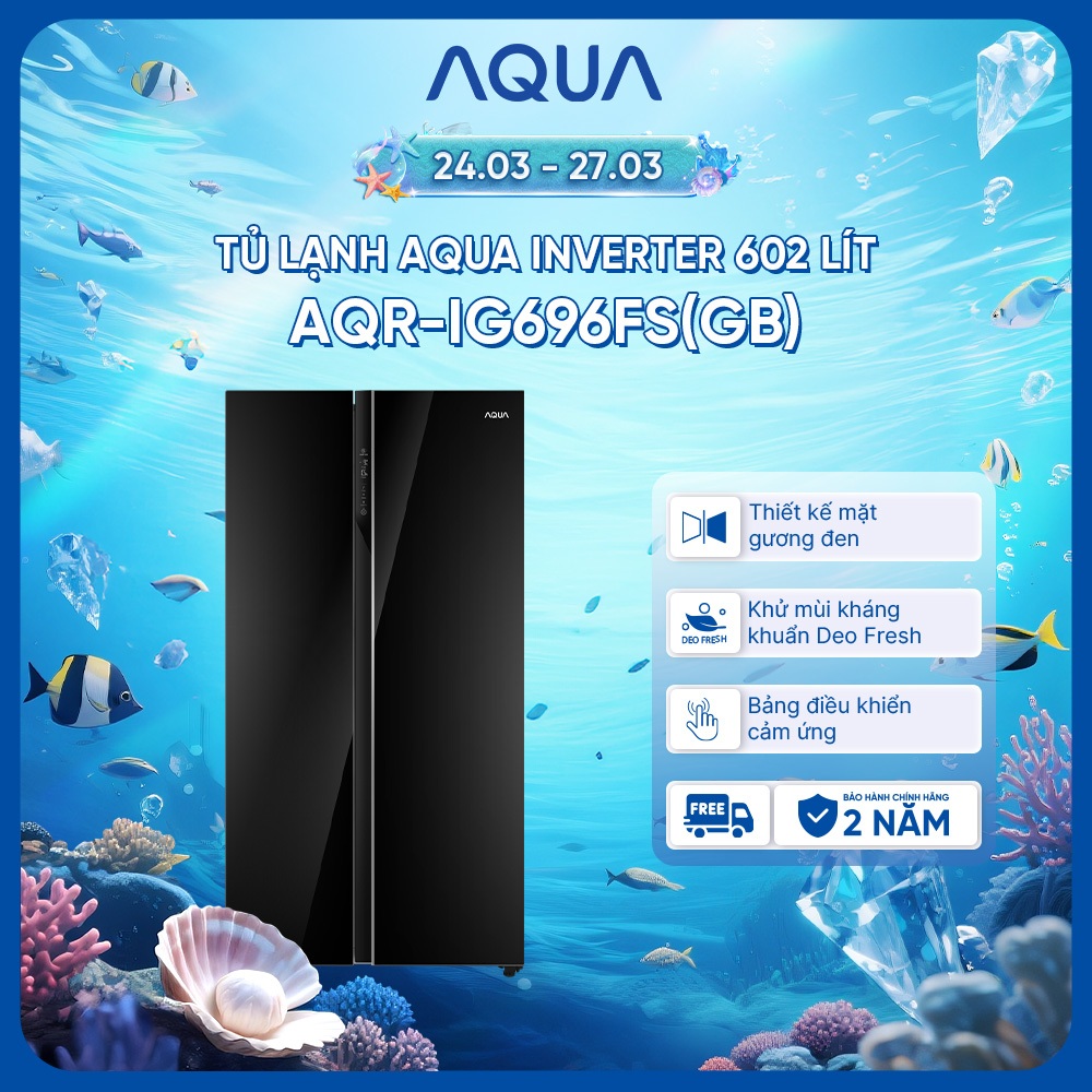 [SALE SỐC] Tủ lạnh Aqua Inverter 602 lít Side By Side AQR-IG696FS(GB) - Freeship toàn quốc - Bảo hành 2 năm