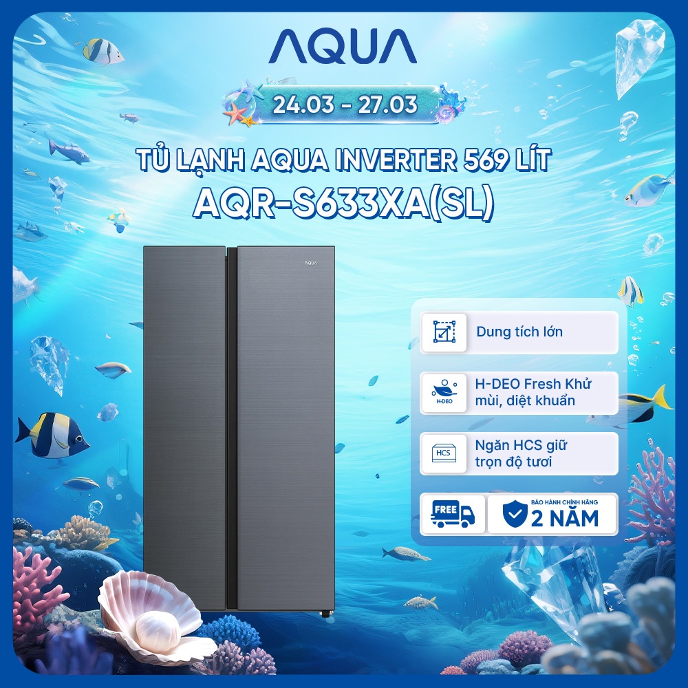 Tủ lạnh Aqua Inverter 569 lít AQR-S633XA(SL) - Bảo hành 2 năm - Freeship toàn quốc
