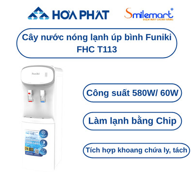 Cây nước nóng lạnh úp bình Funiki FHC T113 / HTL266 - Bảo hành chính hãng 28 tháng.