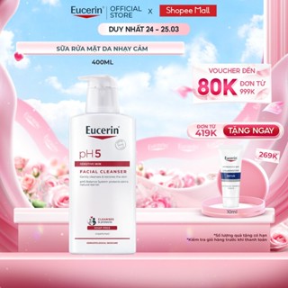 Sữa rửa mặt không gây kích ứng cho da nhạy cảm Eucerin pH5 Facial Cleanser 400ml