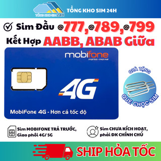 Sim Mobifone Đầu Đẹp 0777, 789, 799 Kết Hợp ABBA, AABB giữa Siêu Dễ Nhớ [ĐKCC mới dùng được]