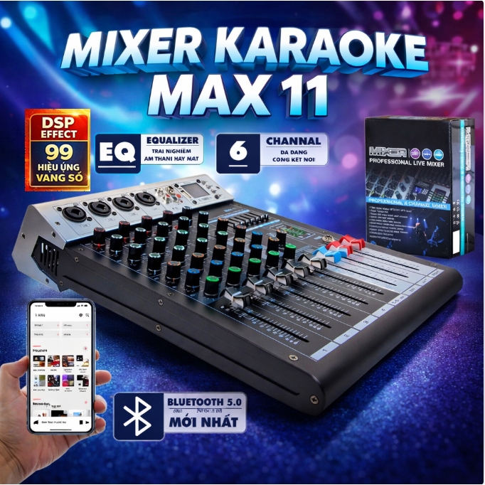 Mixer Karaoke MAX-11  +F7 USB (2026) Tích Hợp Bluetooth  Hiệu Ứng Vang,Chip DSP Reverb Echo Delay ,L