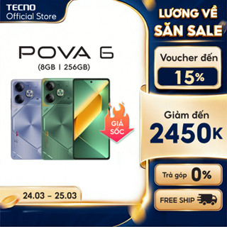 Điện thoại gaming Tecno Pova 6 (8+8)GB/256GB I 6000mAh + 70W I AMOLED 120Hz I 108MP