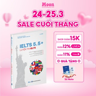Sách IELTS 5.5+, luyện thi ielts 4 kỹ năng cho người mới bắt đầu Moonbook