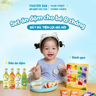 SET ĂN DẶM CHO BÉ TỪ 8 THÁNG THUYỀN XƯA