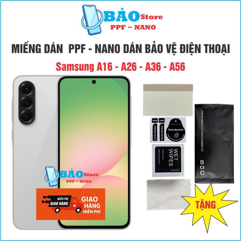 Miếng dán NANO-PPF Samsung A16 - A26 - A36 - A56 bảo vệ điện thoại chống bể màn hình cao cấp