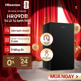 Tủ lạnh mini Hisense 94 lít HR09DB Tiết kiệm điện, Trả góp 0%, Bảo hành 24 tháng