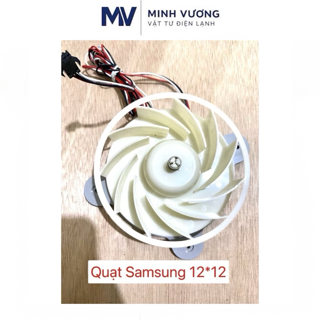 Quạt tủ lạnh Samsung 12*12 chất lượng