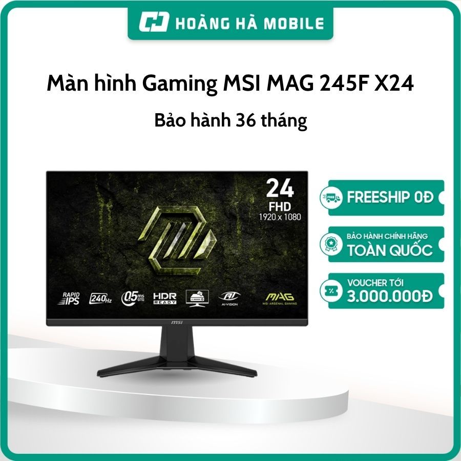 Màn hình Gaming MSI MAG 245F X24 (24"/ FHD/IPS/240Hz/0.5ms) - Chính hãng