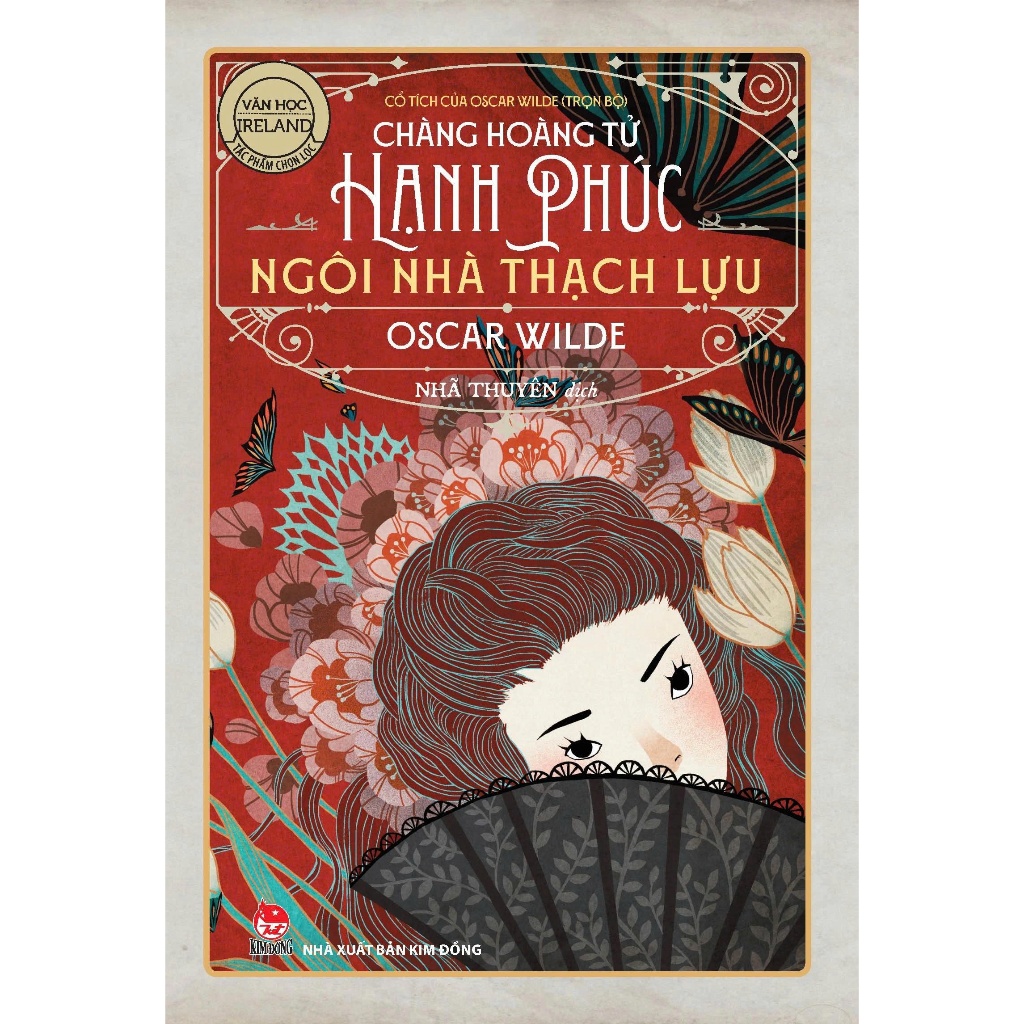 Sách - Chàng Hoàng Tử Hạnh Phúc - Ngôi Nhà Thạch Lựu - Oscar Wilde