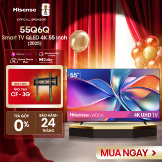 |Tặng giá treo| Smart Tivi Hisense 55 inch QLED 4K 55Q6Q, Lắp đặt toàn quốc, Bảo hành 2 năm