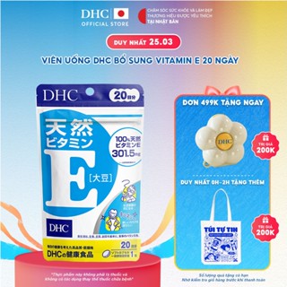 Thực phẩm bảo vệ sức khỏe DHC Natural Vitamin E (soybean)(20ngày)-Dạng viên uống bổ sung Vitamin E