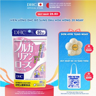 TPBVSK DHC Bulgarian Rose Capsule (20 ngày) -Dạng viên uống hỗ trợ bổ sung vitamin E và dầu hoa hồng