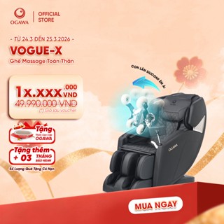 Ghế massage OGAWA VOUGE X – Massage toàn thân, giảm đau lưng cổ vai gáy, màn hình tiếng Việt, phù hợp người lớn tuổi