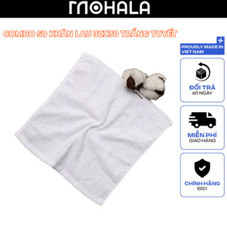 Combo 50 khăn lau trắng 30x30 Mohala cotton, khăn lau đa năng dùng làm khăn lau bếp, khăn lau kính, lau bàn, lau chén.