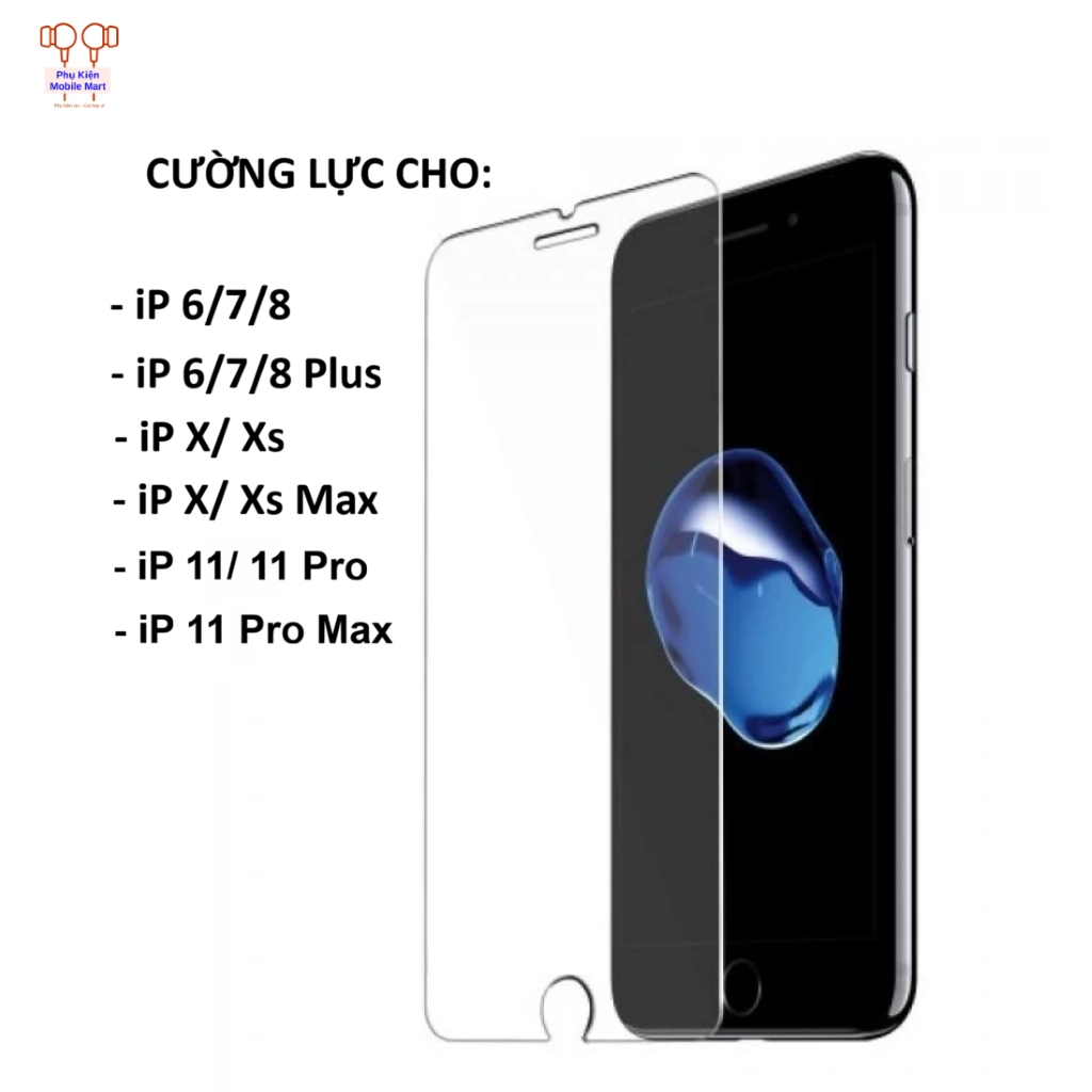 Kính Cường Lực iPhone 6 / 7 / 8 / 6 Plus / 7 Plus / 8 Plus/ X/ Xs Max/ 11 Pro Max - Có Giấy Lau
