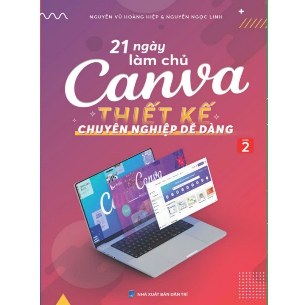 21 Ngày Làm Chủ Canva Thiết Kế Chuyên Nghiệp Dễ Dàng Tập 2