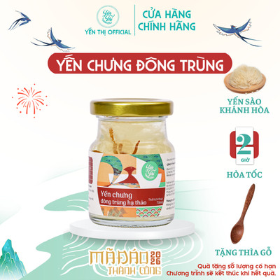 Yến Thị - Chưng đông trùng hạ thảo - Tổ yến Khánh Hòa chưng sẵn - hũ 70ml