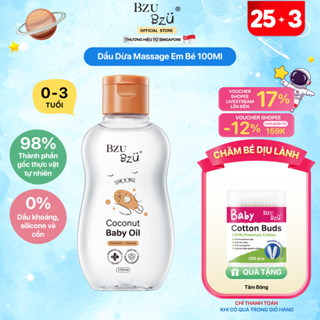 Dầu Dừa Tự Nhiên dầu Massage cho Bé BZU BZU Coconut Baby Oil Thành Phần Tự Nhiên, An Toàn 100ml