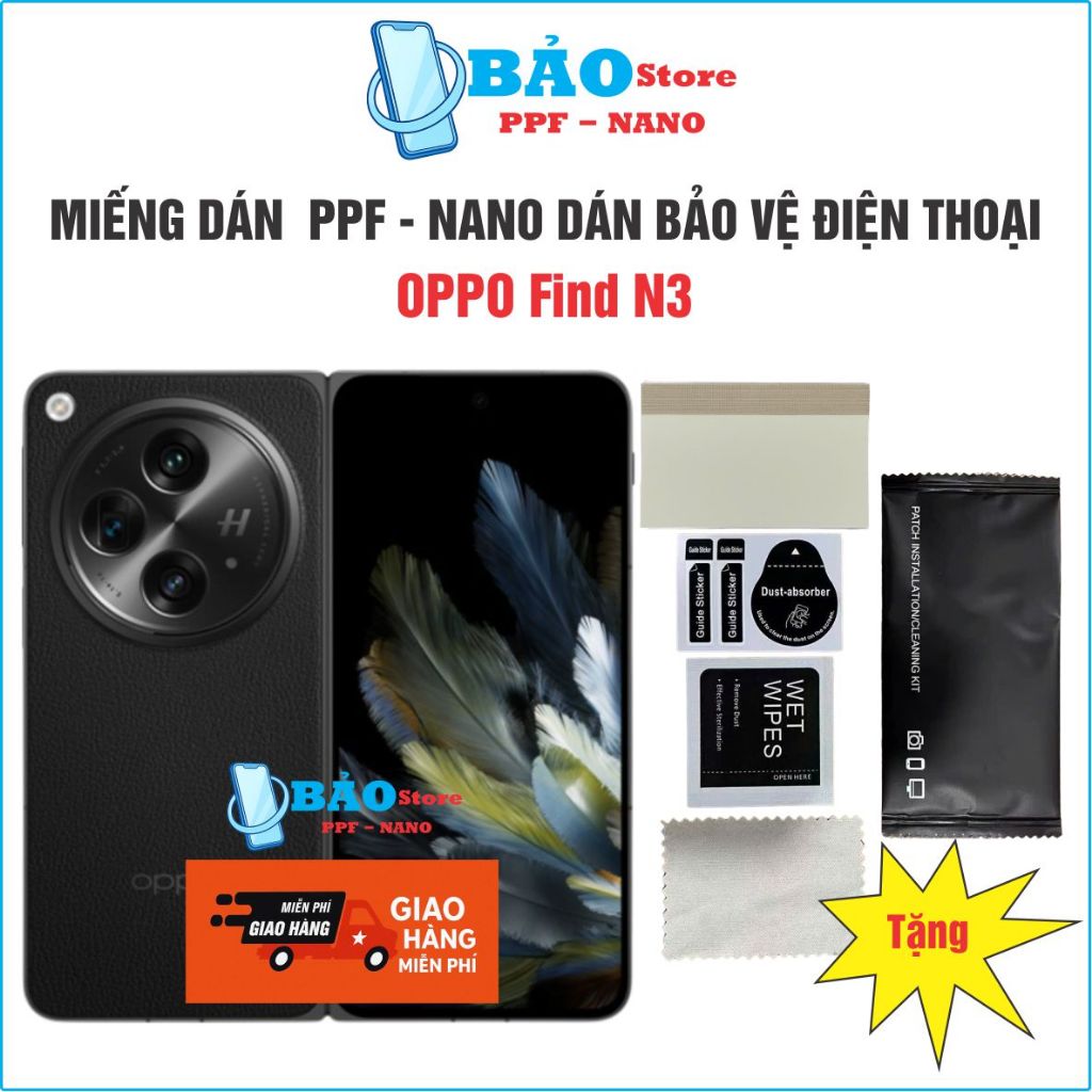 Miếng dán NANO-PPF OPPO Find N3 bảo vệ điện thoại chống bể màn hình cao cấp