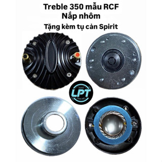 Treble 350 Mẫu RCF Nắp Nhôm,Tặng Kèm Tụ Spirit Loại Tốt, Hàng Nhập Khẩu Cao Cấp (Giá 1 Cái)