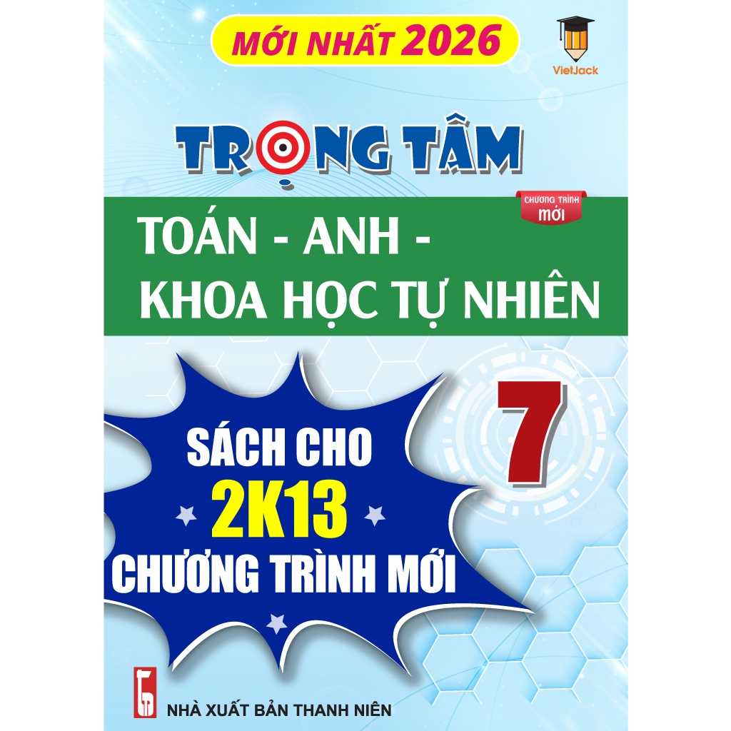 Trọng tâm Toán, Anh, KHTN lớp 7 cho cả 3 bộ Kết nối, Chân trời, Cánh diều VietJack - Sách 2026