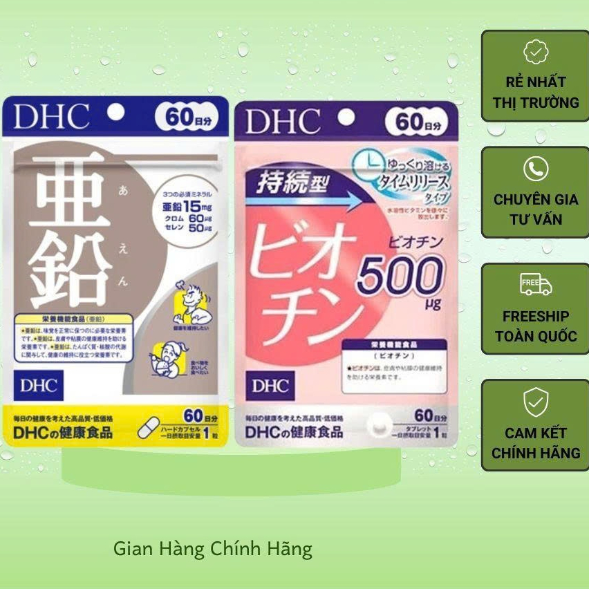 COMBO Kẽm DHC 60 Viên & Biotin DHC 60 Viên Nhật Bản [60 NGÀY] Giúp Tóc, Da Móng Khỏe