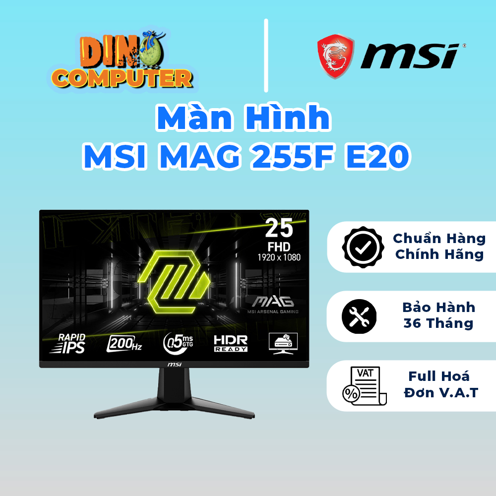 Màn hình MSI MAG 255F E20 ( 25 inch /200Hz /1 tỷ màu /Rapid IPS /0,5ms) Chính Hãng Giá tốt