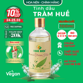 Tinh dầu Tràm Huế nguyên chất Hoa Nén 100ml -30ml – Chuẩn VietGAP – Chăm sóc an toàn mẹ bé sơ sinh