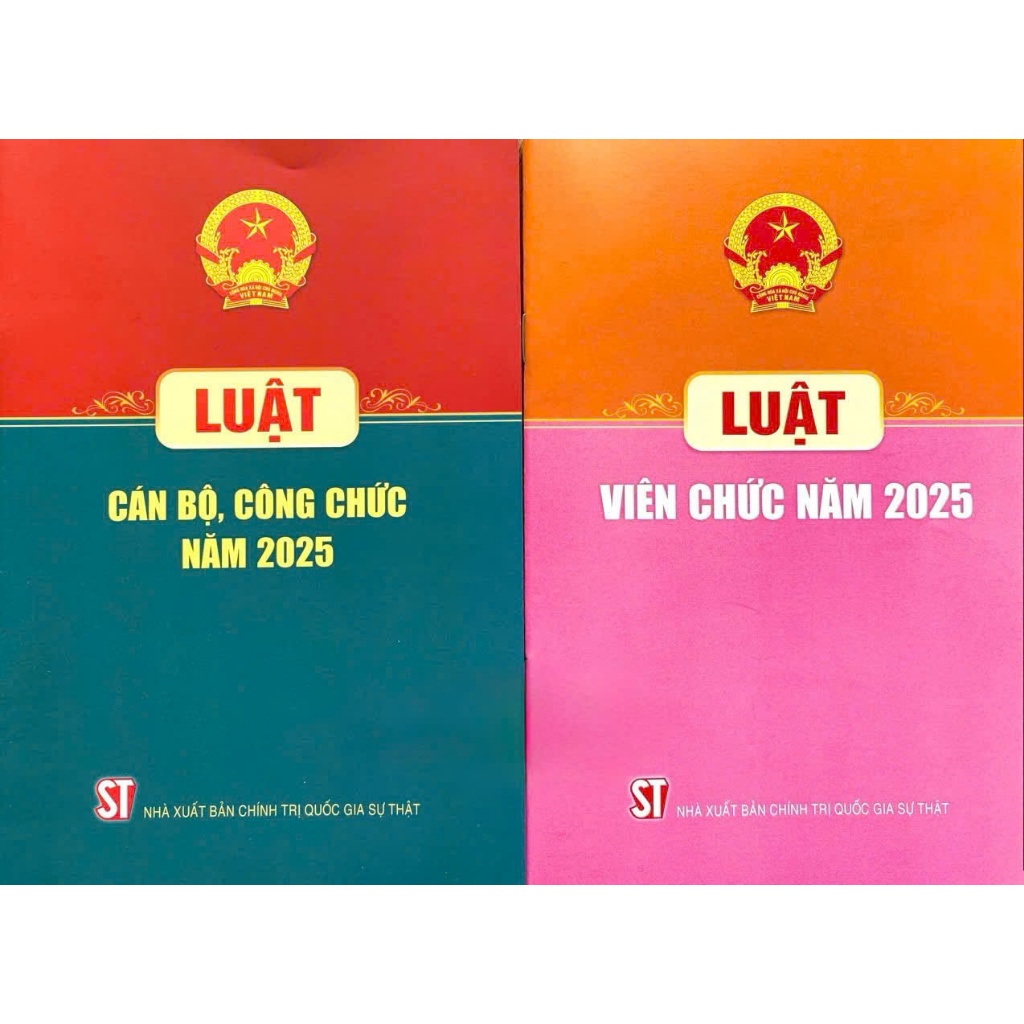 Combo Bộ 2 Quyển : Luật Cán Bộ, Công Chức Năm 2025 và Luật Viên Chức Năm 2025