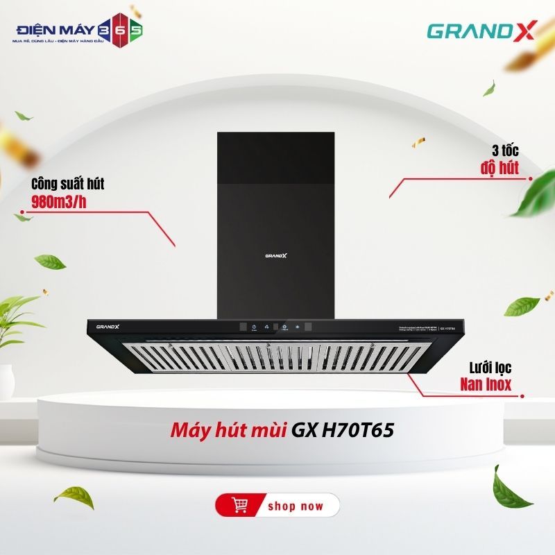 Máy Hút Mùi GrandX GX H70T65 – Hút Khói Nhanh Lọc Mùi Tốt Tiết Kiệm Điện Năng