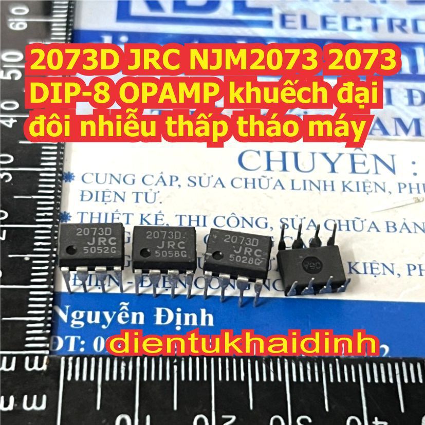 5 con NJM4556 JRC4556 4556AD NJM2100 JRC2100 2100D 2073D JRC NJM2073 DIP-8 OPAMP đôi tháo máy kde746