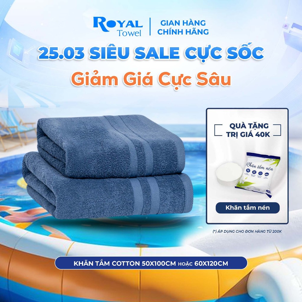 Khăn Tắm Royal Towel 50x100cm Hoặc 60x120cm Sợi Cotton Mềm Mịn, Thấm Hút Tốt, Không Xổ Lông, Không Phai Màu