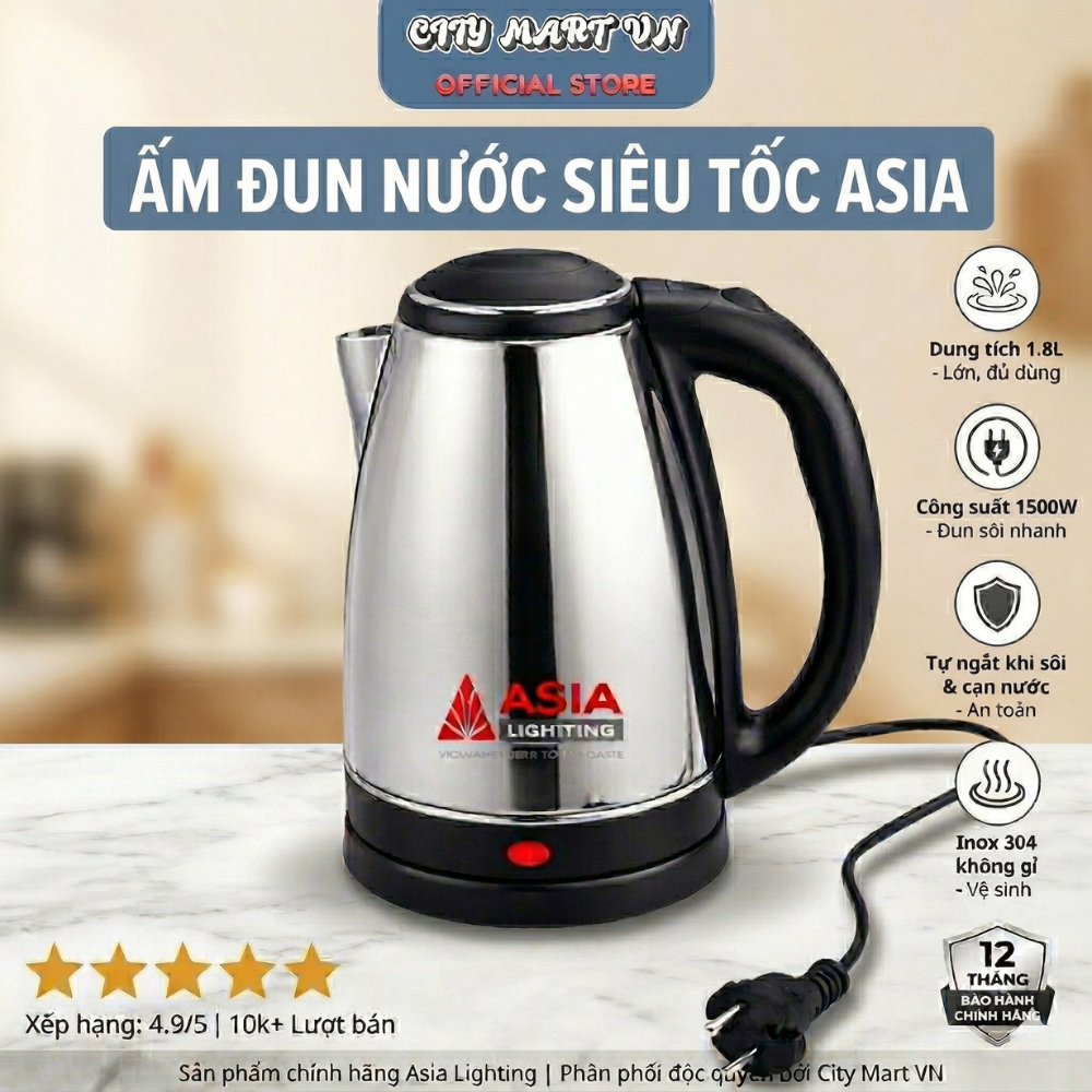 Ấm Đun Siêu Tốc Asia Lighting 1.8L 1500W Inox 304 Cao Cấp – Tự Ngắt Khi Sôi, Xoay 360°, Đun An Toàn