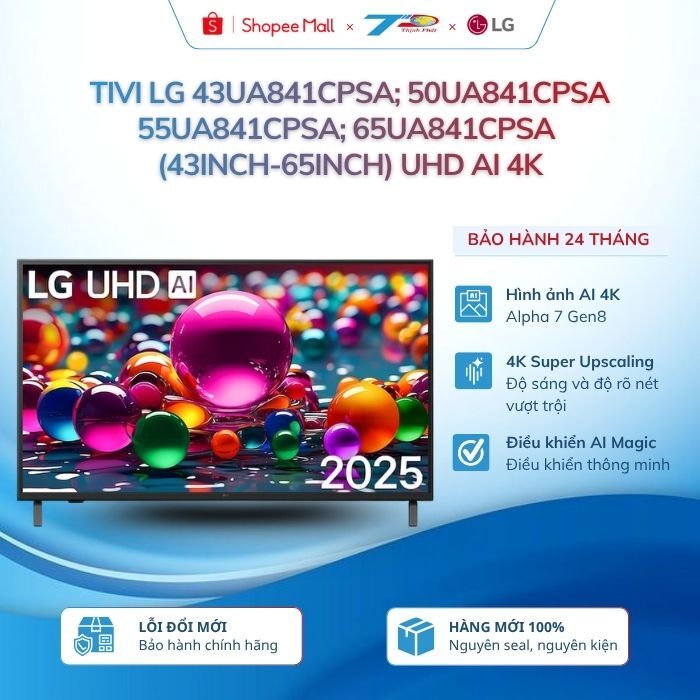 Tivi LG 43UA841CPSA; 50UA841CPSA; 55UA841CPSA; 65UA841CPSA (43inch-65inch) UHD AI 4K|BH chính hãng