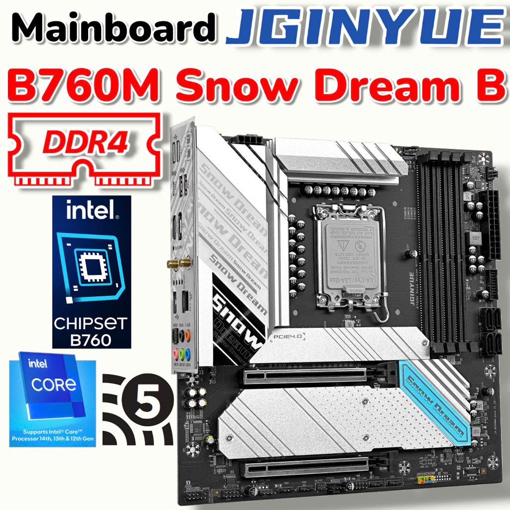 Mainboard JGinyue B760M SnowDream WiFi/B D4 - Mới 100% FullBox - BH 36Th - Rẻ Nhất Sàn - Bo Mạch Chủ