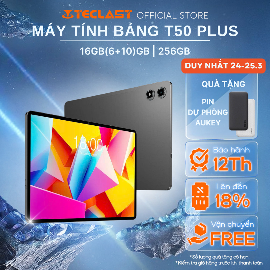 [SIÊU PHẨM MỚI] Máy Tính Bảng TECLAST T50 PLUS 2025 20GB(8+12)/256GB | 16GB(6+10)/256GB | FHD 11” | 8000mAh - BH 12T