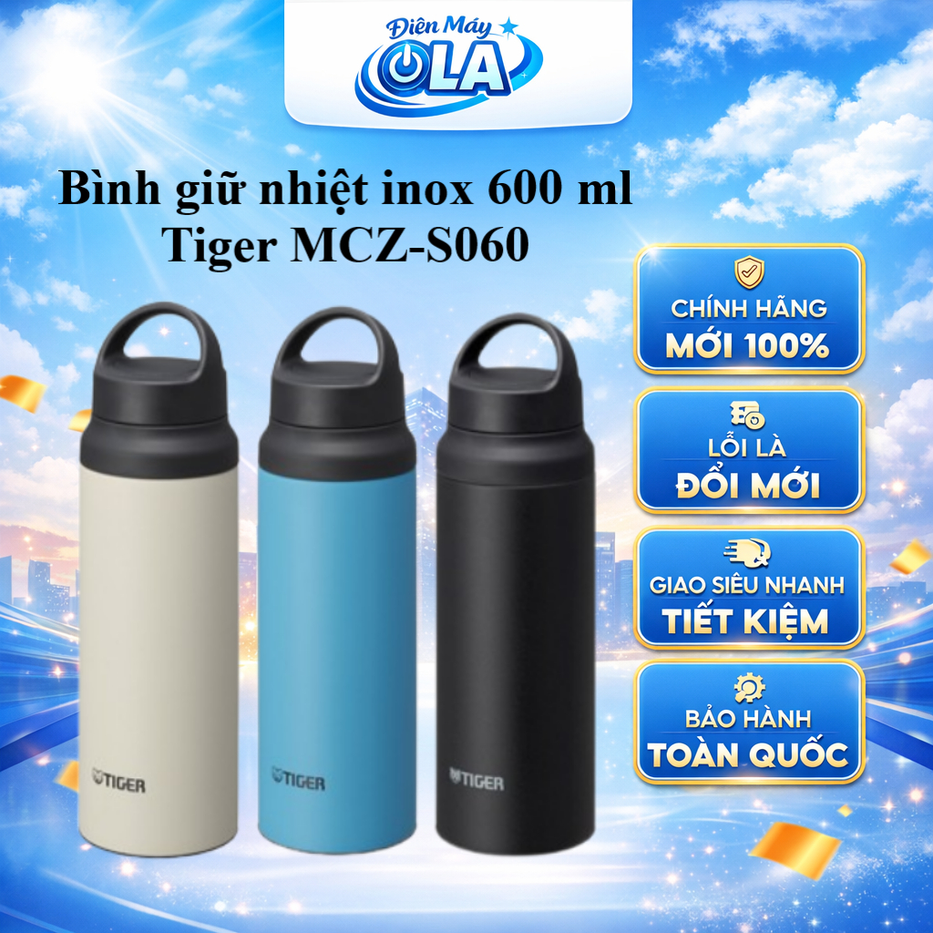 MCZ-S060-AC / MCZ-S060-KC / MCZ-S060-WZ - Bình Giữ Nhiệt Tiger MCZ-S060 600ml - GIAO TOÀN QUỐC