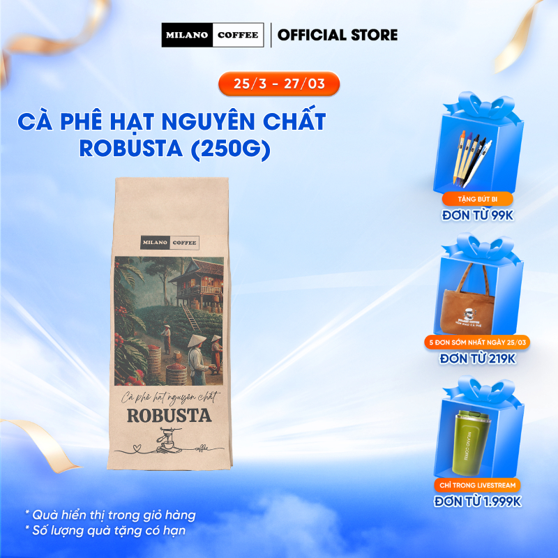 Cà phê hạt nguyên chất Robusta Milano Coffee (250g)