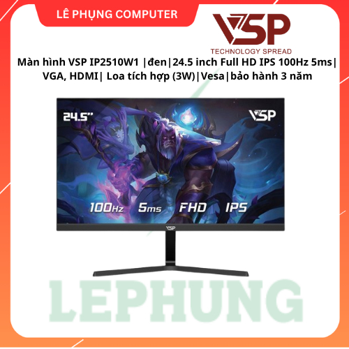 Màn hình VSP IP2510W1 |đen|24.5 inch Full HD IPS 100Hz 5ms| VGA, HDMI| Vesa|bảo hành 3 năm