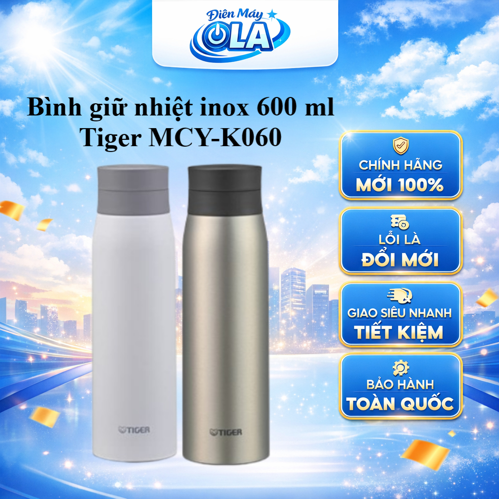 MCY-K060-WA / MCY-K060-XZ - Bình Giữ Nhiệt Tiger MCY-K060 0.6L Nắp Vặn - GIAO TOÀN QUỐC