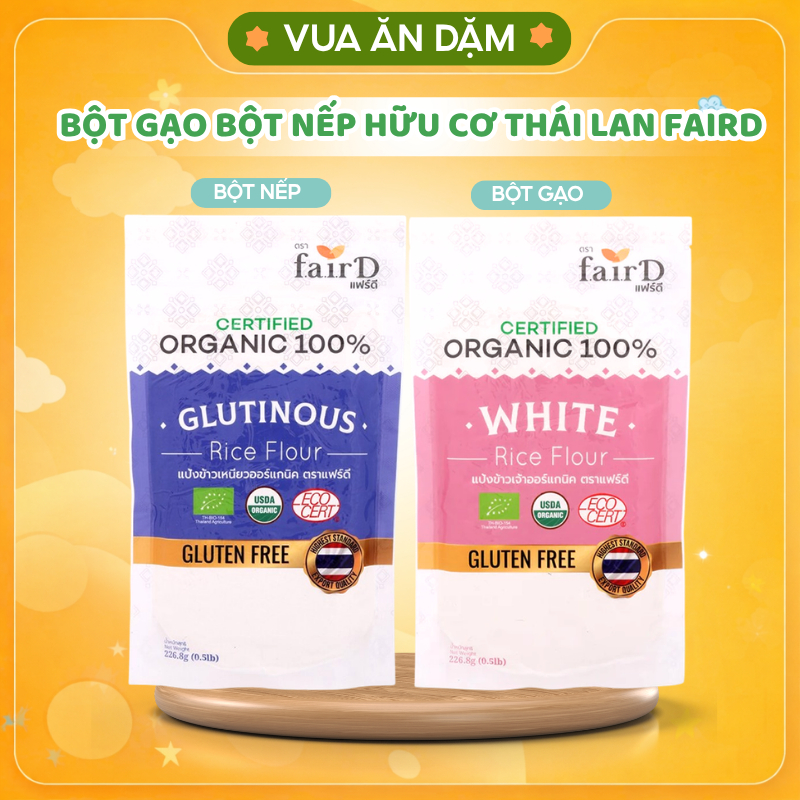 Bột gạo Bột nếp Hữu Cơ Thái Lan FAIRD