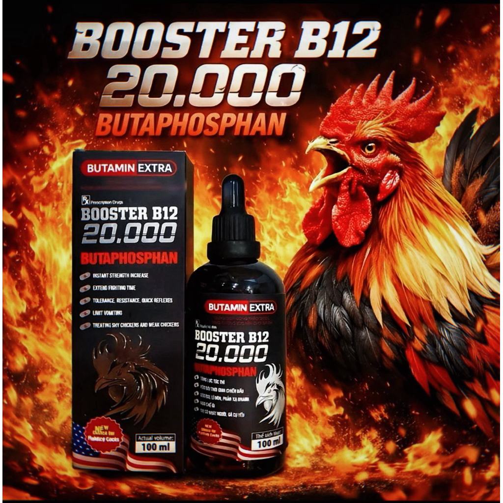 B12 - 20.000 Booster B12 nuôi chế độ cao cấp giúp gà sung hừng cự mạnh nhanh lên bắp mình kích ăn mạ