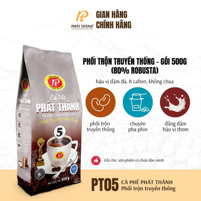 Cà phê Phát Thành xay sẵn truyền thống PT05 - CHUYÊN PHA PHIN - Gu truyền thống - Hậu đậm, thơm ấn tượng - Gói 500g